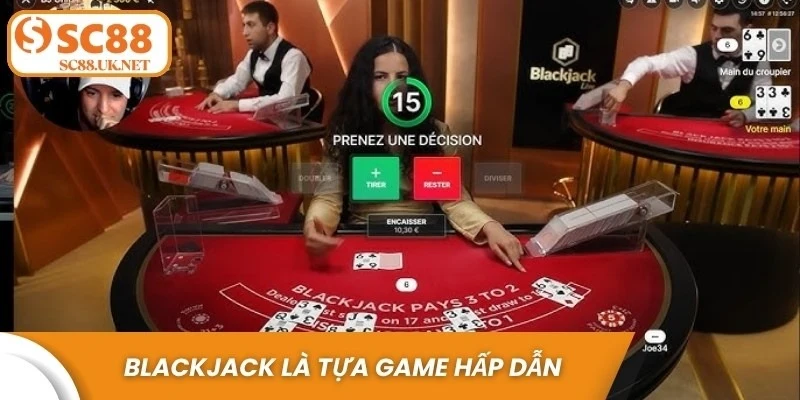 Blackjack là tựa game game hấp dẫn giúp bạn  thoải mái so tài đỉnh cao 