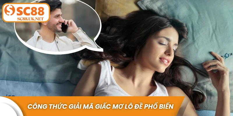 Công thức giải mã giấc mơ lô đề phổ biến