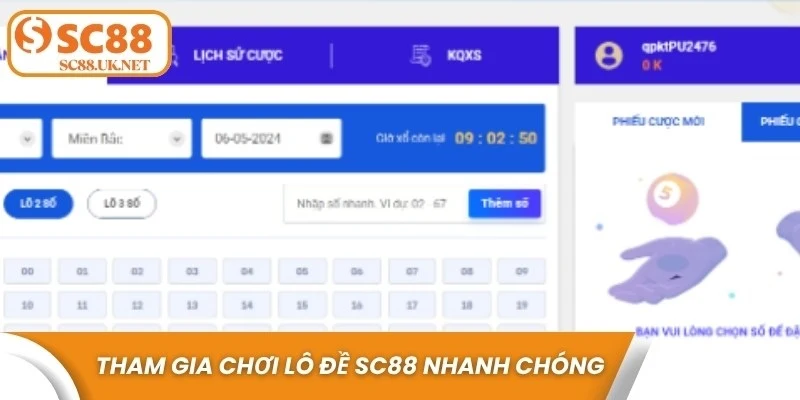 Tham gia chơi lô đề SC88 nhanh chóng chỉ với vài bước thao tác đơn giản