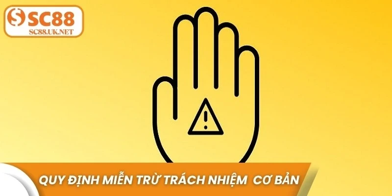 Các quy định miễn trừ trách nhiệm SC88 cơ bản và công khai