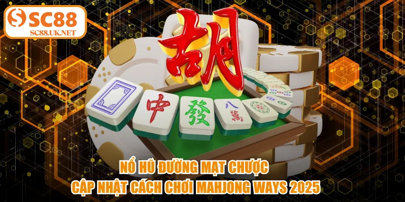 nổ hũ đường mạt chược