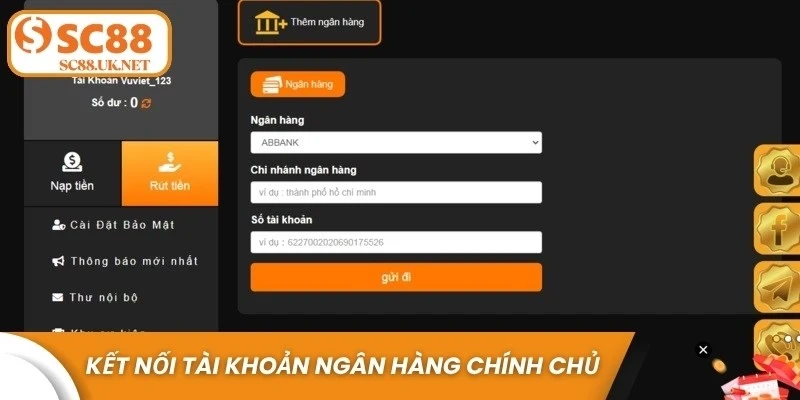 Kết nối tài khoản ngân hàng chính chủ để thực hiện rút thuận lợi hơn
