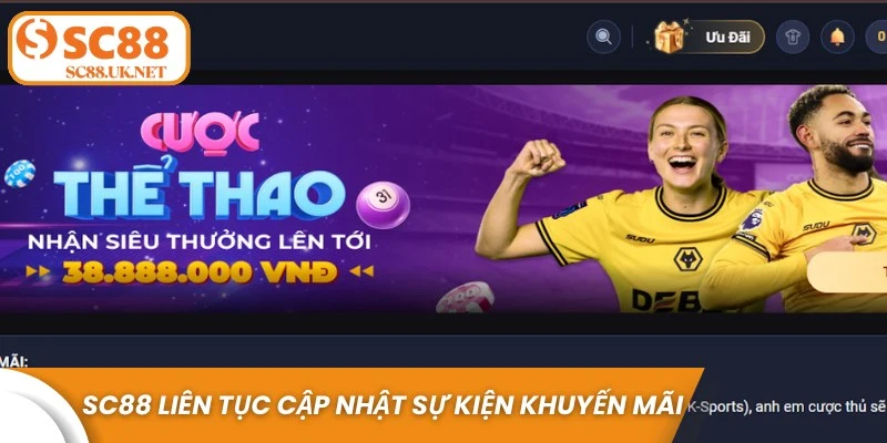 SC88 liên tục cập nhật sự kiện khuyến mãi cực khủng