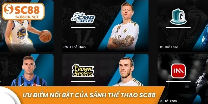 Ưu điểm nổi bật của sảnh thể thao SC88 so với những nhà cái khác