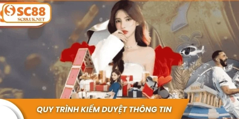 Quy trình kiểm duyệt thông tin tại tin tức SC88